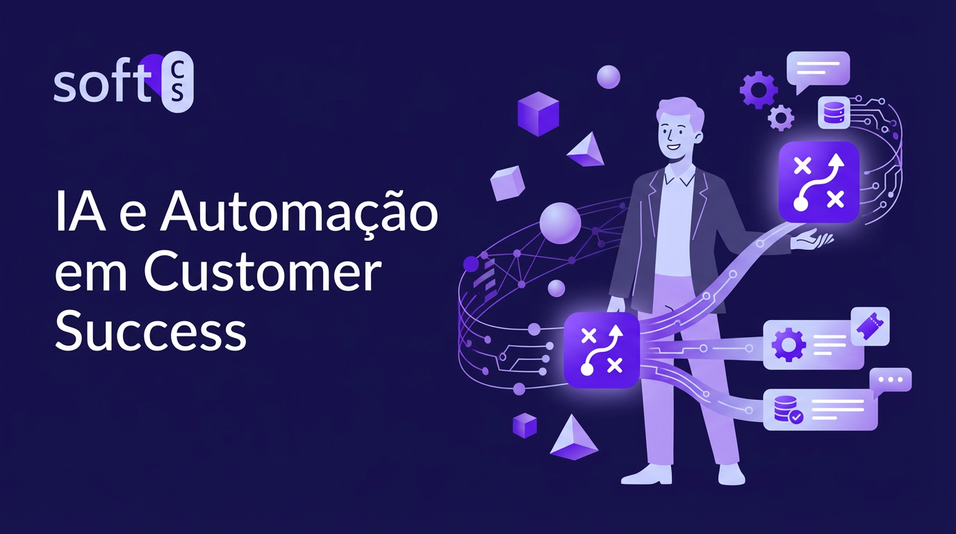 IA e Automação em Customer Success: Guia Prático para PMEs